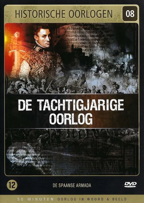 Productfoto van Historische Oorlogen 08 - De Tachtigjarige Oorlog - De Spaanse Armada